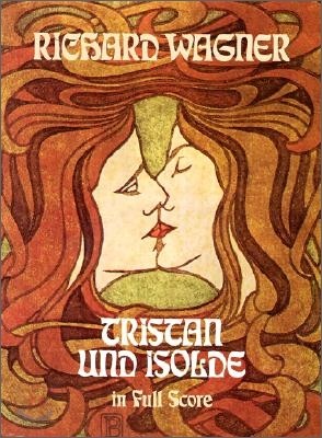 Tristan Und Isolde in Full Score