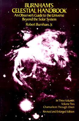 Burnham's Celestial Handbook, Volume Two: An Observer's Guide to the Universe Beyond the Solar System Volume 2
