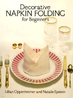 Decorative Napkin Folding for Beginners