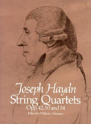 String Quartets, Opp. 42, 50 and 54