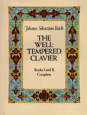 The Well-Tempered Clavier: Books I and II, Complete