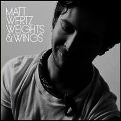 Matt Wertz — Weights & Wings (Limited gatefold Edition) 앨범 커버