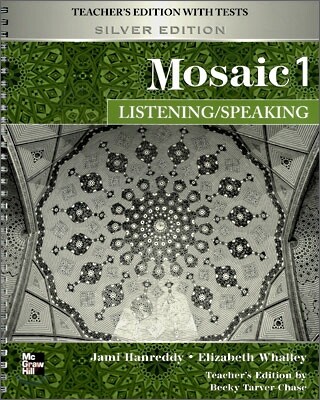 Mosaic 1 Listening / Speaking : Teacher's Edition with Tests