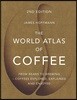 The World Atlas of Coffee :  Ŀ 