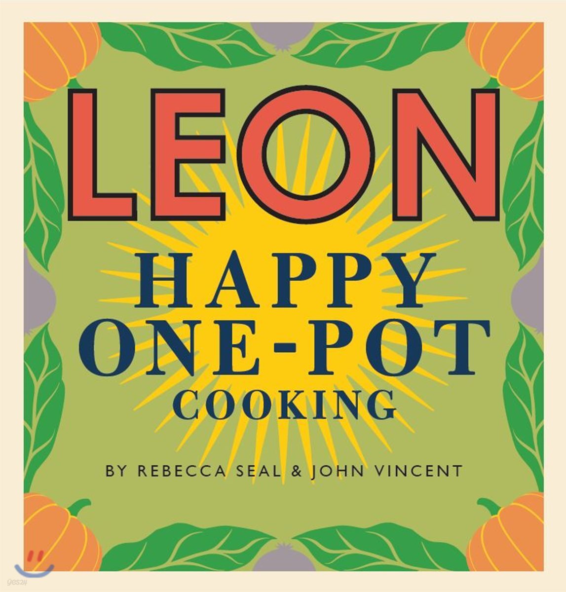 Happy Leons: LEON Happy One-pot Cooking