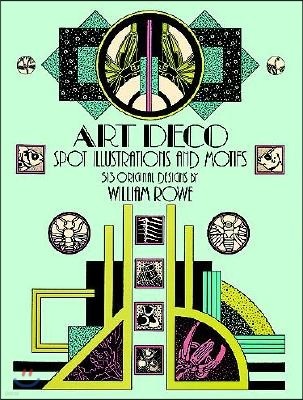 Art Deco Spot Illustrations and Motifs: 513 Original Designs