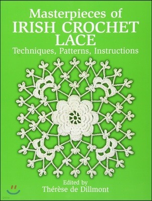 The Masterpieces of Irish Crochet Lace
