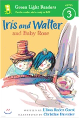 Iris and Walter and Baby Rose