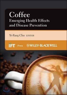 Coffee: Emerging Health Effects and Disease Prevention
