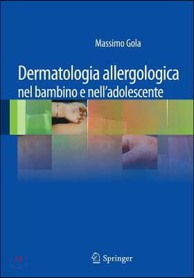 Dermatologia Allergologica Nel Bambino E Nell'adolescente