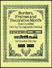 Borders, Frames and Decorative Motifs from the 1862 Derriey Typographic Catalog