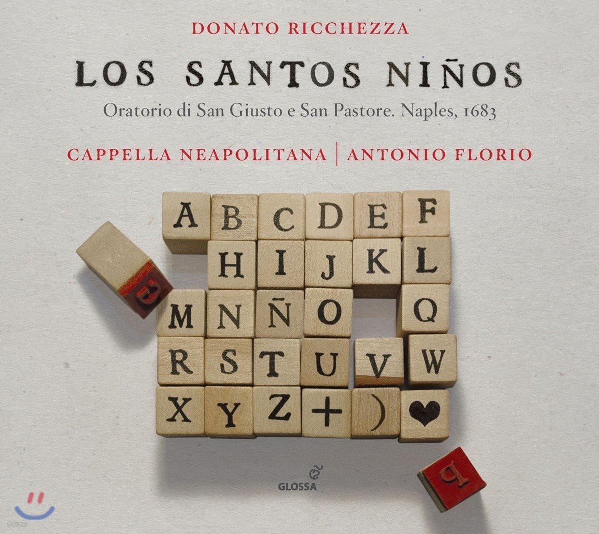 Antonio Florio / Cappella Neapolitana 도나토 리케차: 오라토리오 &#39;성스러운 어린이들&#39; (Donato Ricchezza: Los Santos Ninos)