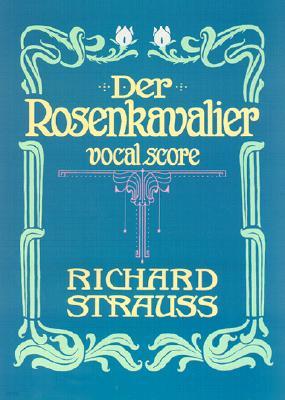 Der Rosenkavalier: Vocal Score