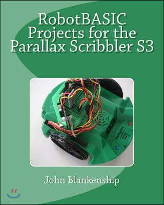 Robotbasic Projects for the Parallax Scribbler S3