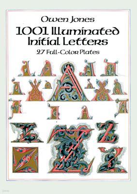 1001 Illuminated Initial Letters: 27 Full-Color Plates