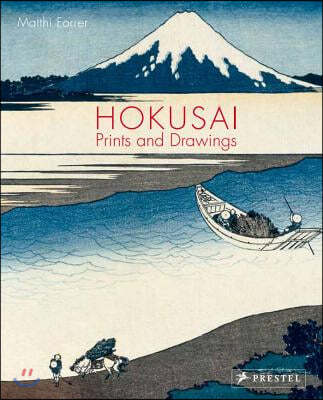 Hokusai: Prints and Drawings