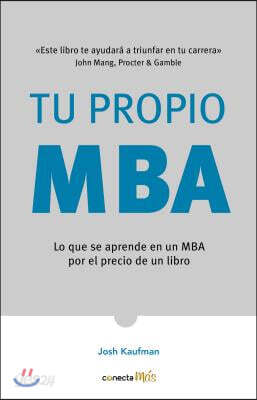 Tu Propio MBA / The Personal MBA