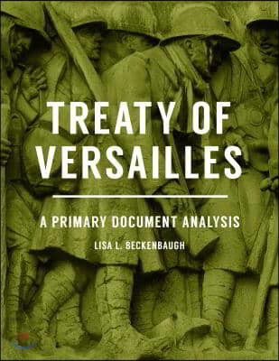 Treaty of Versailles: A Primary Document Analysis