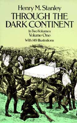 Through the Dark Continent, Vol. 1