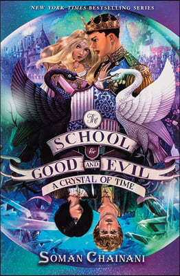 The School for Good and Evil #5: A Crystal of Time