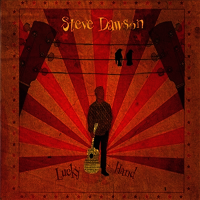 Steve Dawson — Lucky Hand 앨범 커버