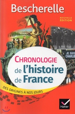 Chronologie de l’histoire de France (Nouvelle edition)