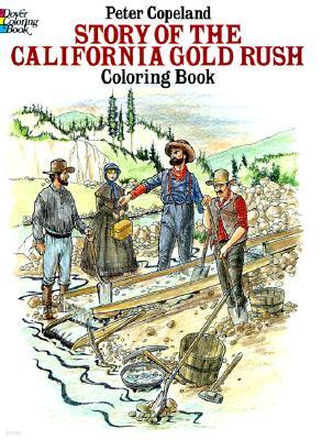 Story of the California Gold Rush Colouring Book