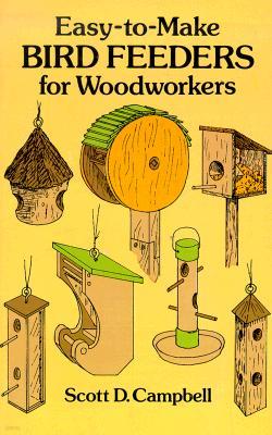 Easy-To-Make Bird Feeders for Woodworkers