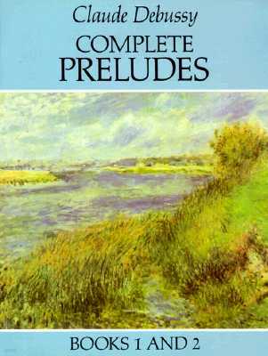 Complete Preludes, Books 1 and 2