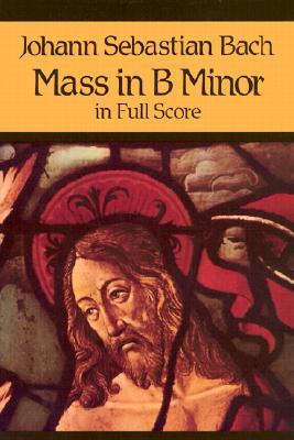 Mass in B Minor in Full Score