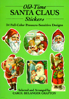 Old-Time Santa Claus Stickers: 24 Full-Color Pressure-Sensitive Designs