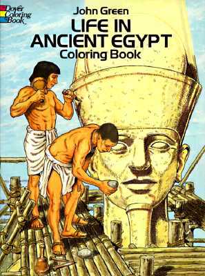 Life in Ancient Egypt Coloring Book