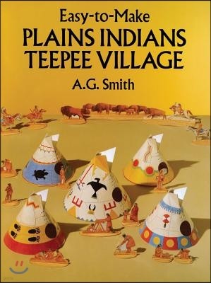 Cut & Assemble Plains Indians Teepee Village