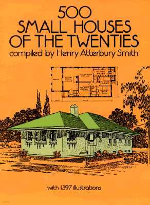 500 Small Houses of the Twenties