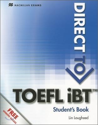 Direct to TOEFL iBT : Student's Book