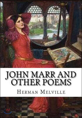 John Marr and Other Poems