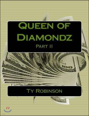 Createspace Independent Publishing Platform Queen of Diamondz: Part II