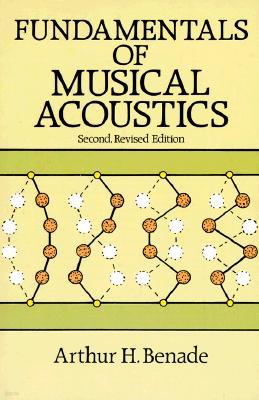Fundamentals of Musical Acoustics: Second, Revised Edition