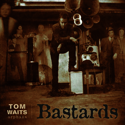 Tom Waits — Bastards (Remastered)(Gatefold Cover) 앨범 커버