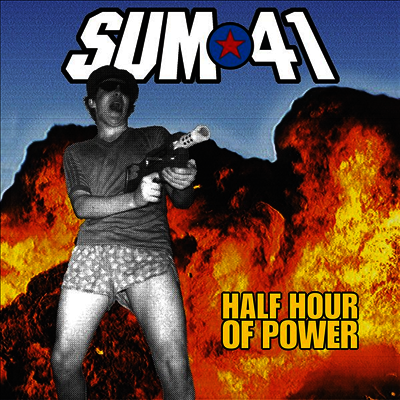 Sum 41 — Half Hour Of Power 앨범 커버