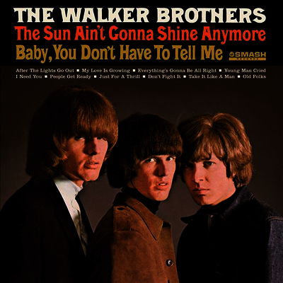 Walker Brothers — The Sun Ain't Gonna Shine Anymore (Limited Edition) 앨범 커버