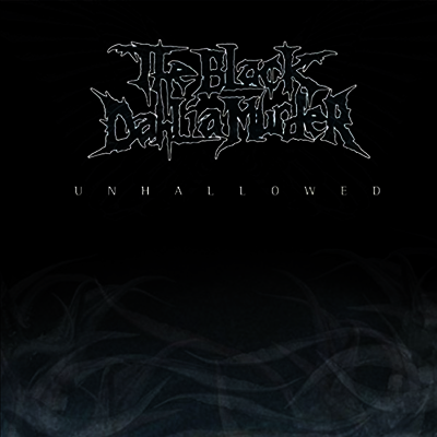 Black Dahlia Murder — Unhallowed 앨범 커버