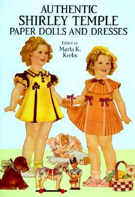 Authentic Shirley Temple Paper Dolls and Dresses