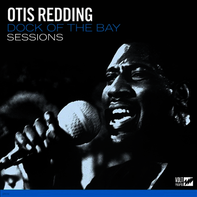 Otis Redding — Dock Of The Bay Sessions 앨범 커버