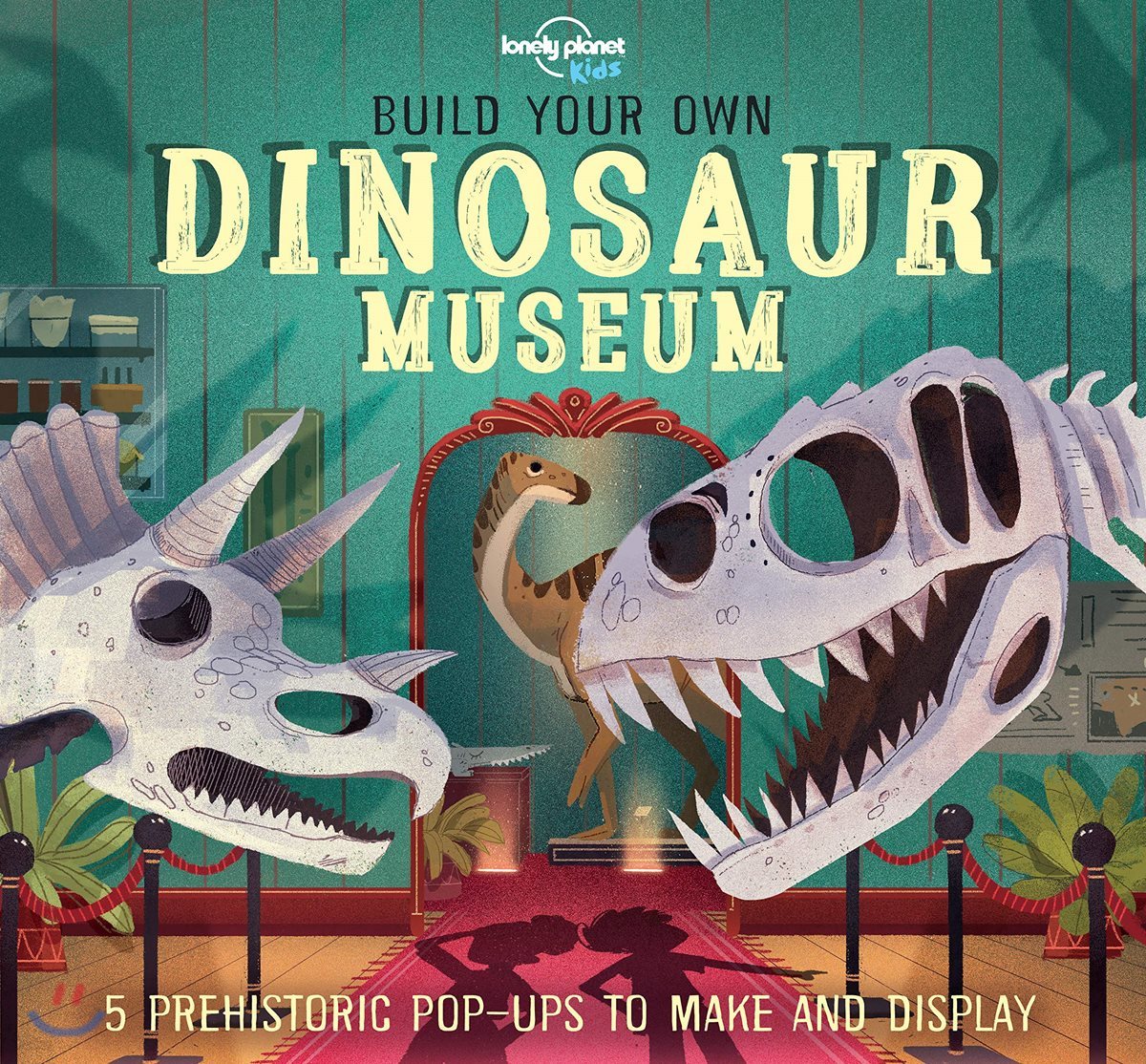 Build Your Own Dinosaur Museum : 론리플래닛 키즈 : 나만의 공룡 박물관 만들기