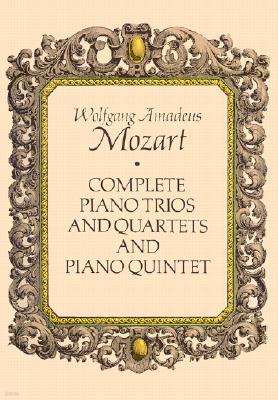 Complete Piano Trios and Quartets and Piano Quintet