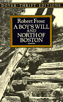 A Boy's Will and North of Boston