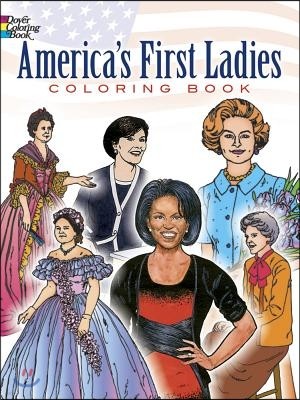 America'S First Ladies Coloring Book