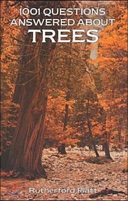 1001 Questions Answered about Trees