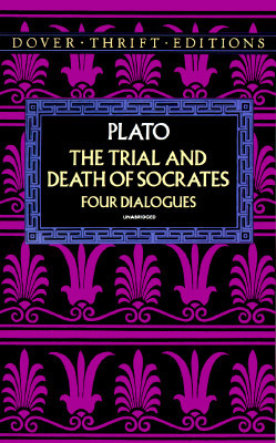 The Trial and Death of Socrates: Four Dialogues